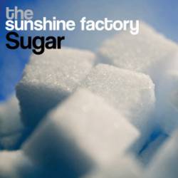 The Sunshine Factory : Sugar